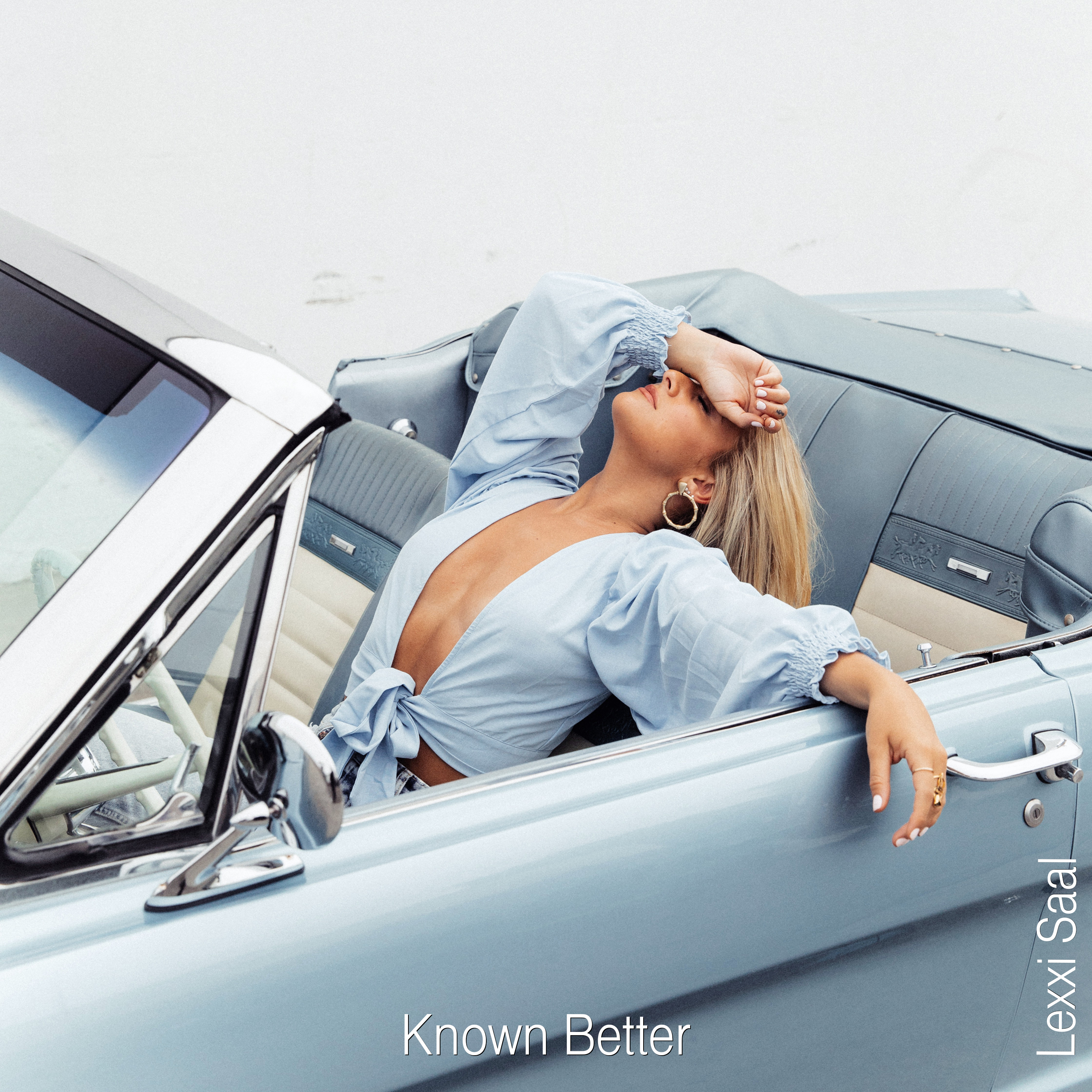 Lexxi Saal - Known Better